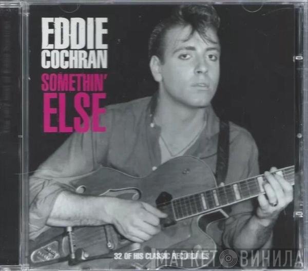 Eddie Cochran  - Somethin' Else
