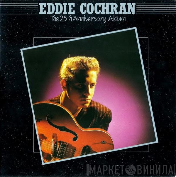 Eddie Cochran - The 25th Anniversary Album