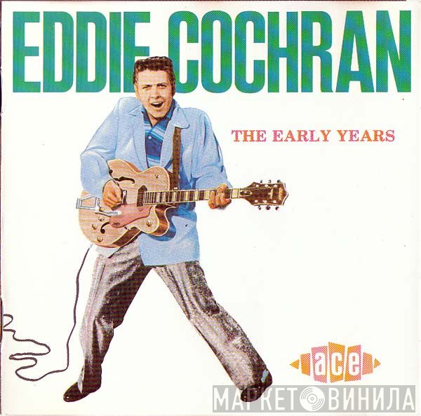 Eddie Cochran - The Early Years