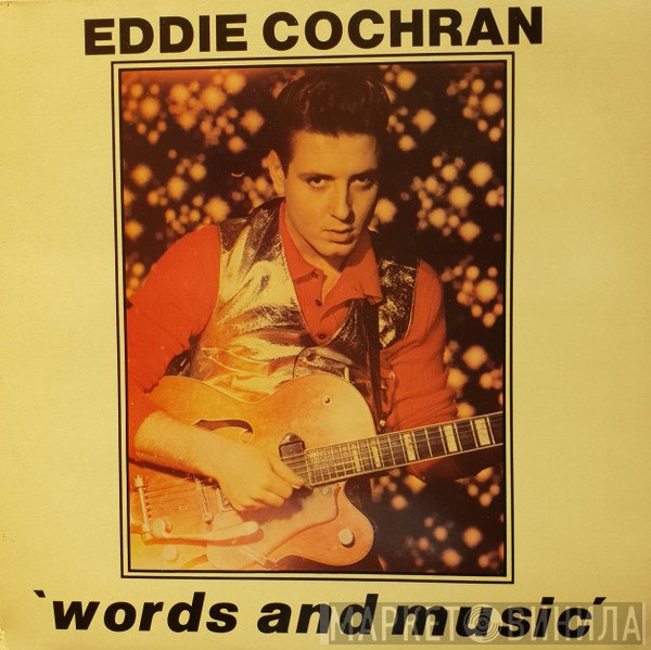 Eddie Cochran - Words And Music
