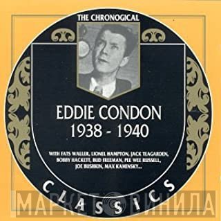 Eddie Condon - 1938-1940
