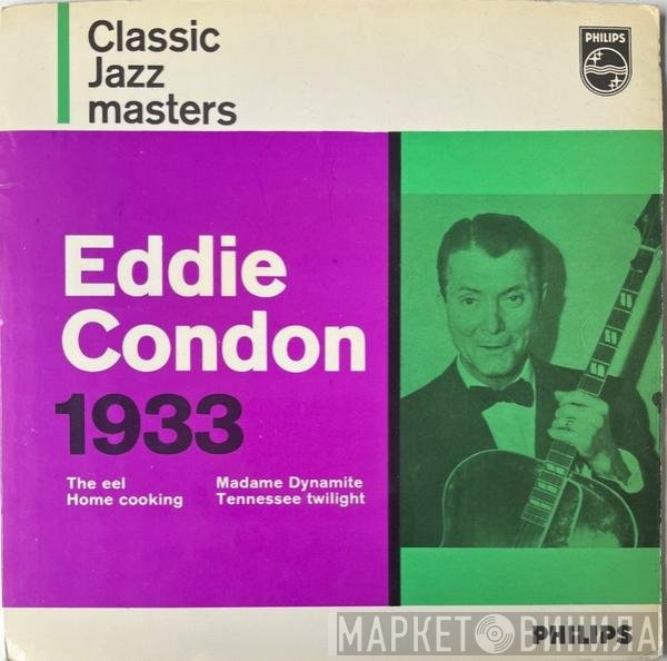 Eddie Condon - Eddie Condon 1933