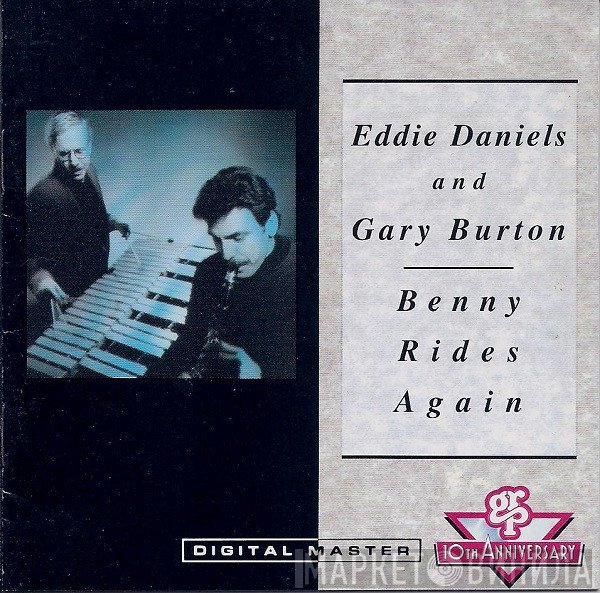 Eddie Daniels And Gary Burton  - Benny Rides Again