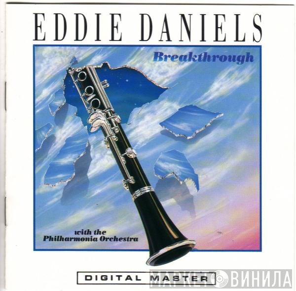 Eddie Daniels With Philharmonia Orchestra  - Breakthrough