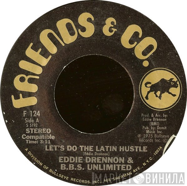 Eddie Drennon &amp; The B.B.S. Unlimited - Let's Do The Latin Hustle