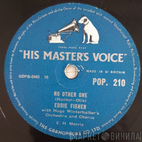 Eddie Fisher, Hugo Winterhalter's Orchestra And Chorus - No Other One / Without You