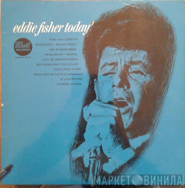 Eddie Fisher - Eddie Fisher Today!