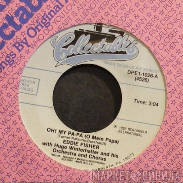 Eddie Fisher - Oh! My Pa-Pa (O Mein Papa) / Anytime