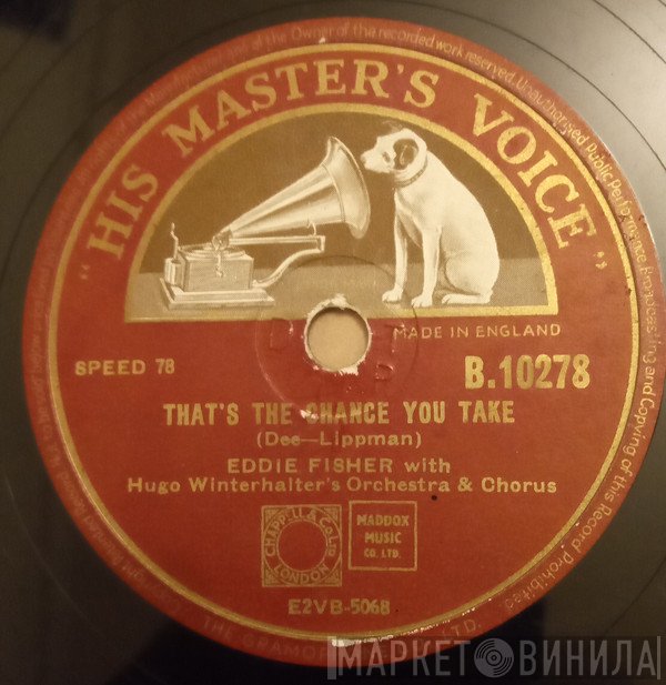 Eddie Fisher - That's The Chance You Take / I'm Yours