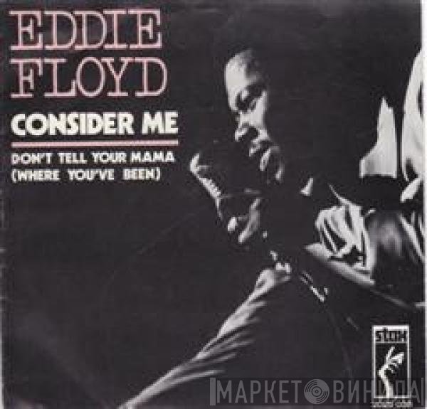 Eddie Floyd  - Consider Me