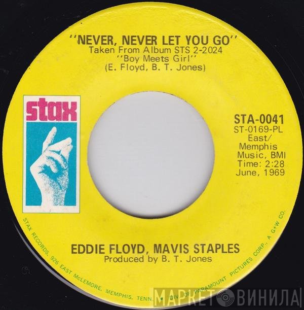 Eddie Floyd, Mavis Staples  - Never, Never Let You Go