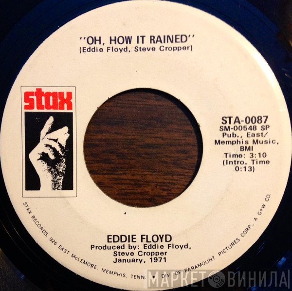 Eddie Floyd  - Oh, How It Rained
