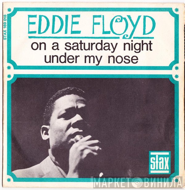 Eddie Floyd - On A Saturday Night