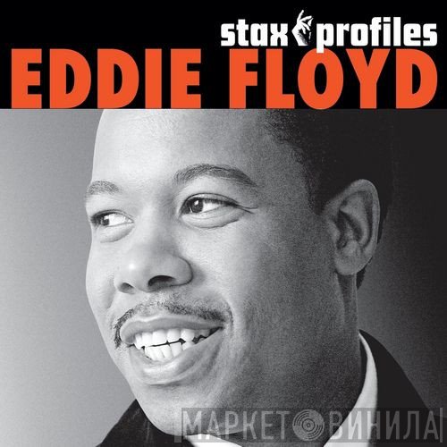 Eddie Floyd - Stax Profiles