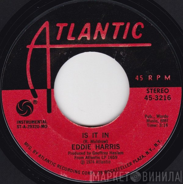 Eddie Harris  - Is It In / Funkaroma