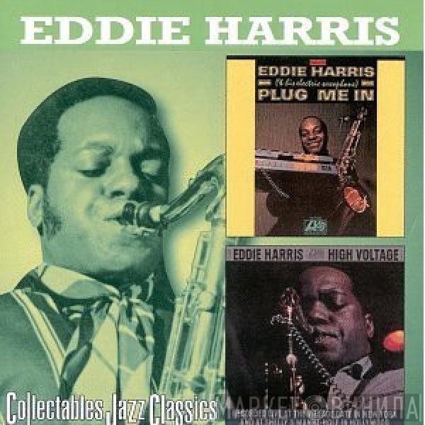 Eddie Harris  - Plug Me In / High Voltage