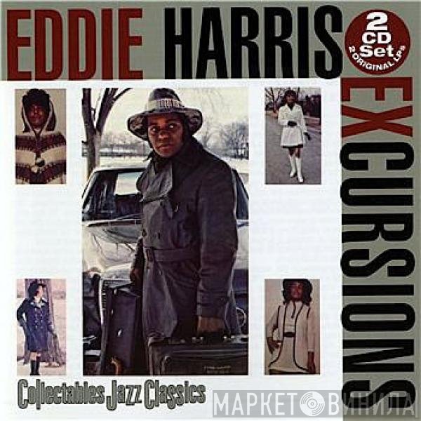 Eddie Harris  - Excursions