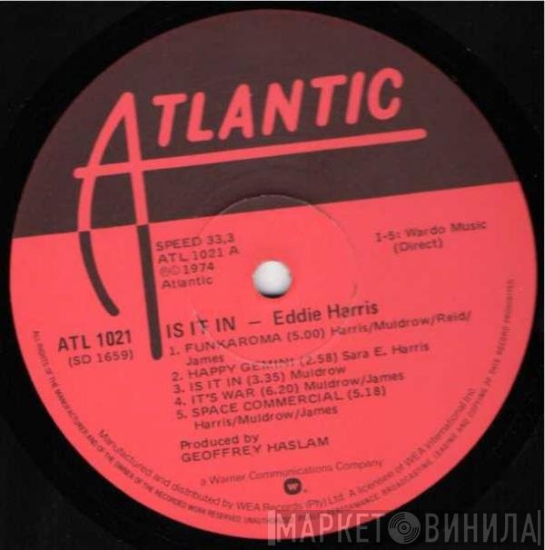 Eddie Harris  - Is It In
