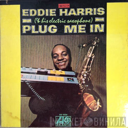 Eddie Harris  - Plug Me In