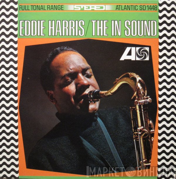 Eddie Harris  - The In Sound