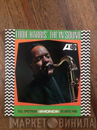 Eddie Harris  - The In Sound