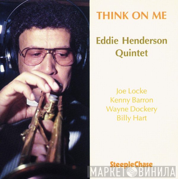Eddie Henderson Quintet - Think On Me