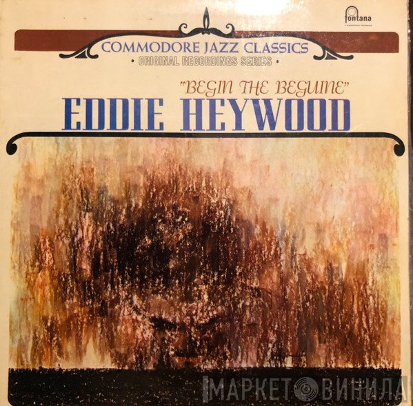 Eddie Heywood - Begin The Beguine