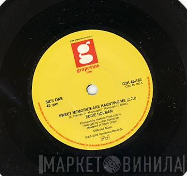 Eddie Holman, The Harthon Orchestra - Sweet Memories Are Haunting Me / Groovin' At The Go-Go