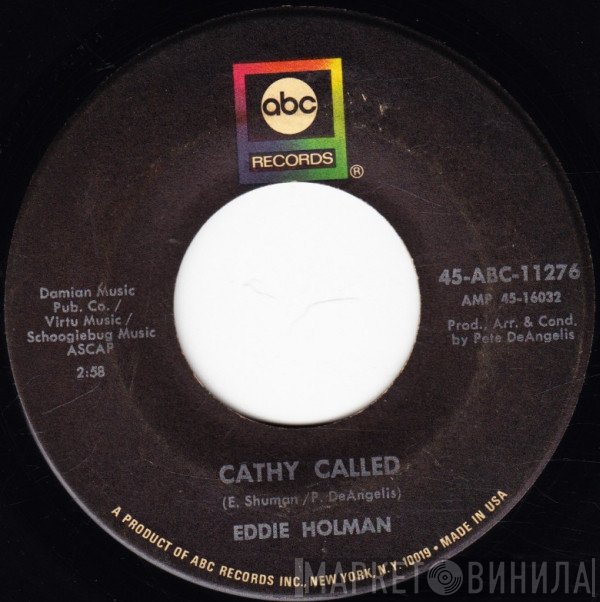 Eddie Holman - Cathy Called / I Need Somebody