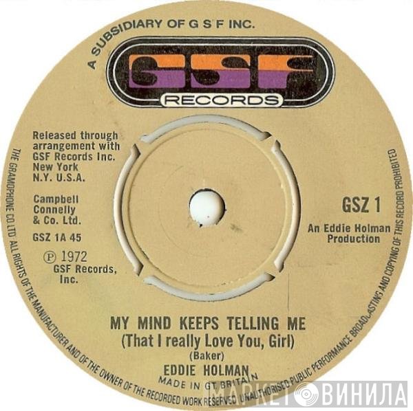 Eddie Holman - My Mind Keeps Telling Me (That I Really Love You Girl) / Stranded In A Dream