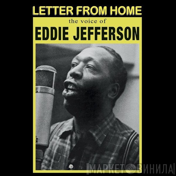 Eddie Jefferson - Letter From Home