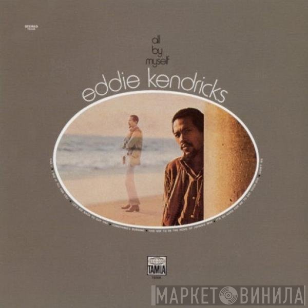 Eddie Kendricks  - All By Myself