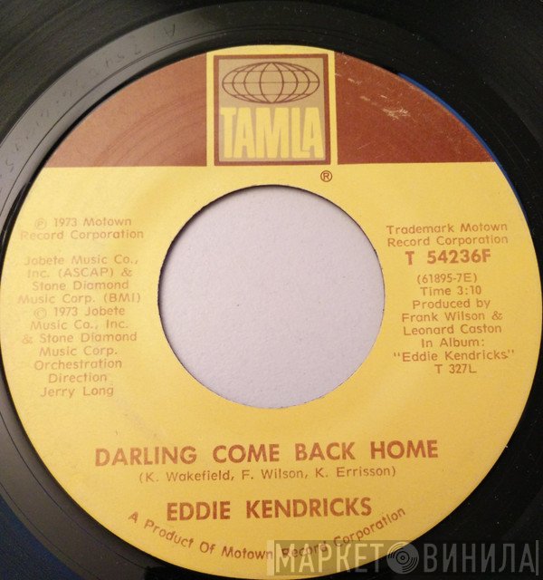 Eddie Kendricks - Darling Come Back Home / Loving You The Second Time Around