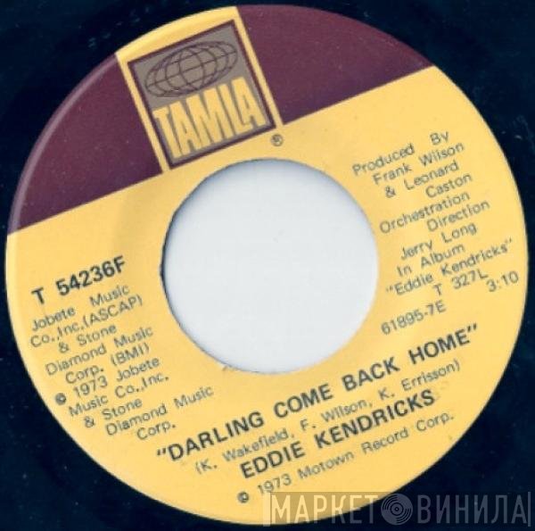 Eddie Kendricks  - Darling Come Back Home