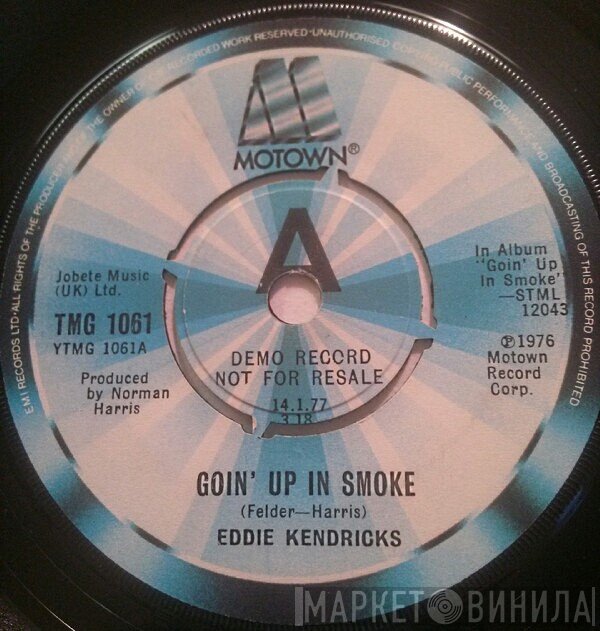 Eddie Kendricks - Goin' Up In Smoke