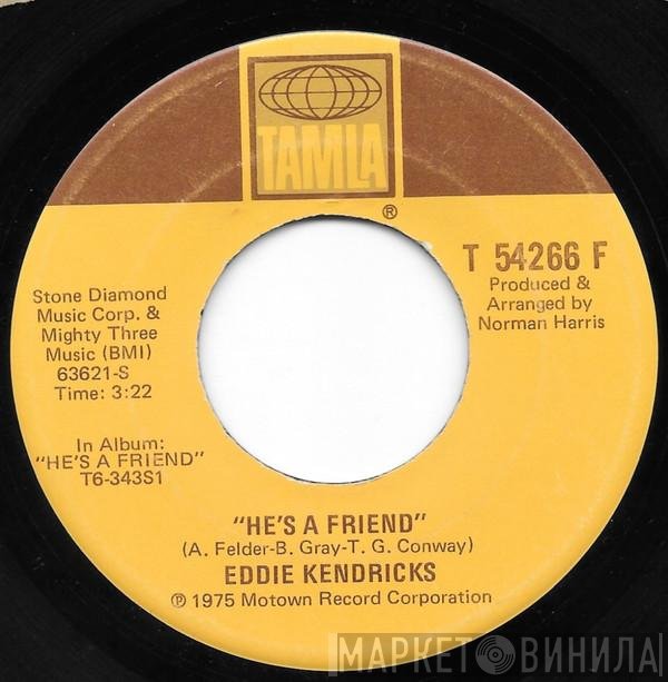 Eddie Kendricks  - He's A Friend