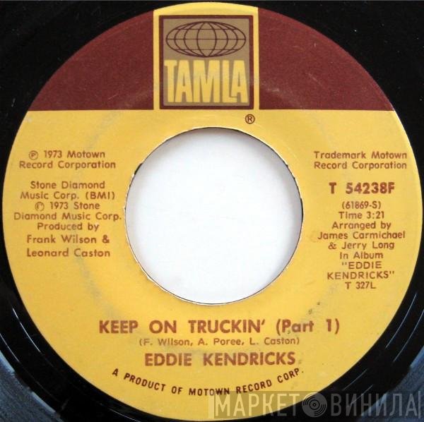Eddie Kendricks  - Keep On Truckin'