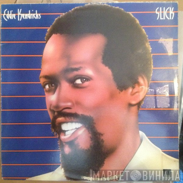 Eddie Kendricks  - Slick