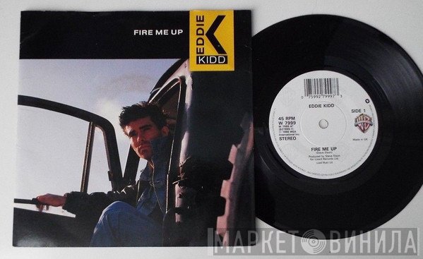 Eddie Kidd - Fire Me Up