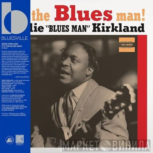 Eddie Kirkland - It's The Blues Man!