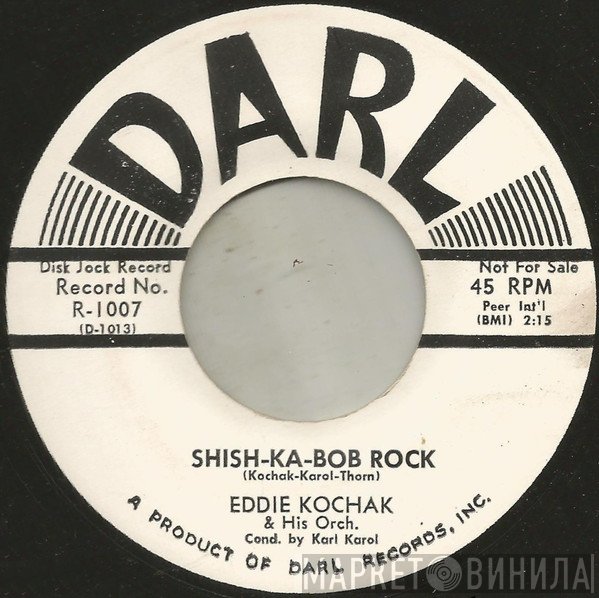 Eddie Kochak And His Orchestra - Shish-Ka-Bob Rock