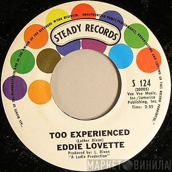 Eddie Lovette - Too Experienced