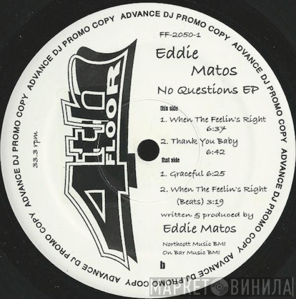 Eddie Matos - No Questions EP