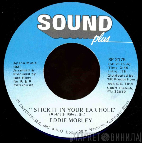 Eddie Mobley - Stick It In Your Ear Hole