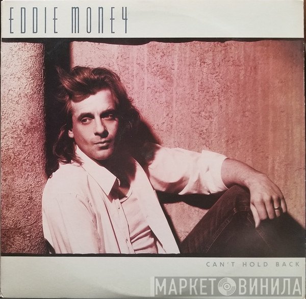 Eddie Money  - Can't Hold Back