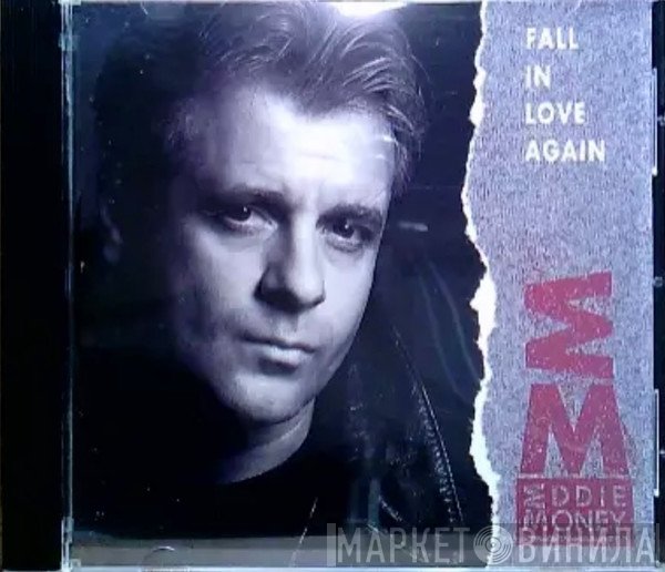 Eddie Money  - Fall In Love Again