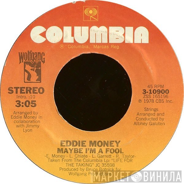 Eddie Money  - Maybe I'm A Fool