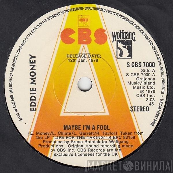 Eddie Money - Maybe I'm A Fool