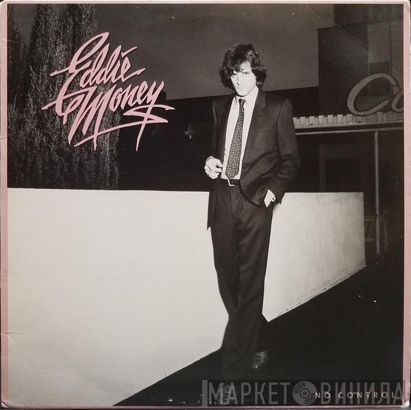 Eddie Money  - No Control