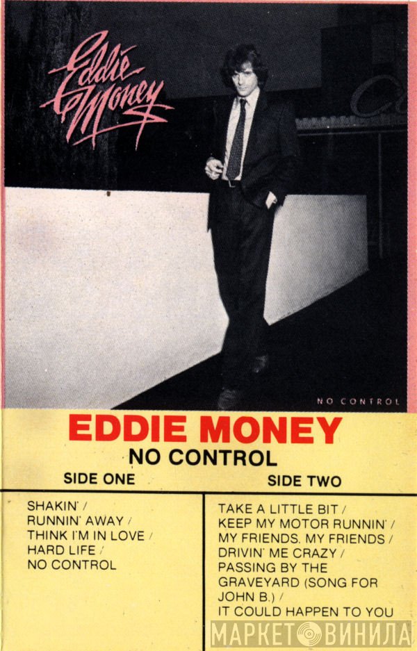 Eddie Money  - No Control